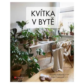 Kvítka v bytě – Veronika Ježková,Nikol Francová