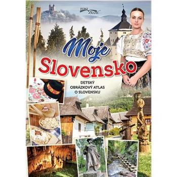 Moje Slovensko (978-80-8204-087-9)