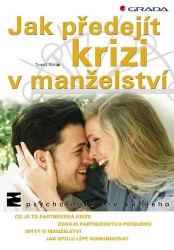 Jak předejít krizi v manželství - Tomáš Novák - e-kniha