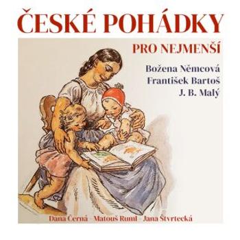 České pohádky pro nejmenší - Božena Němcová, František Bartoš, J. B. Malý - audiokniha