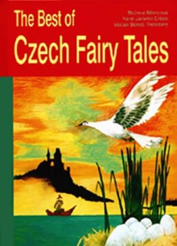 The Best of Czech Fairy Tales - Božena Němcová, Karel Jaromír Erben, Tomáš Řízek, Václav Beneš Třebízský