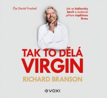 Tak to dělá Virgin - Richard Branson - audiokniha