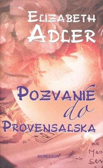 Pozvanie do Provensalska - Adler Elizabeth