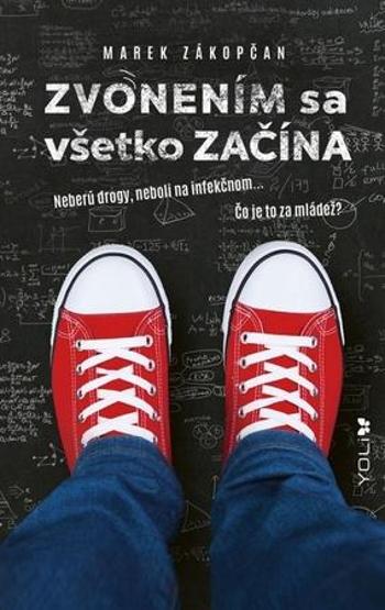 Zvonením sa všetko začína - Zákopčan Marek