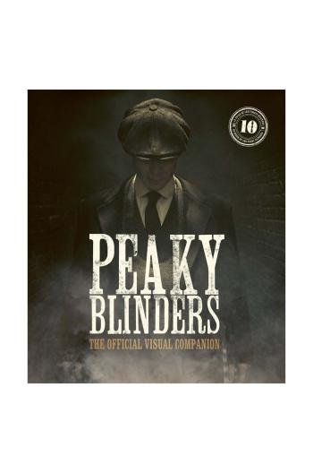 Knížka home & lifestyle Peaky Blinders: The Official Visual Companion by Jamie Glazebrook, English