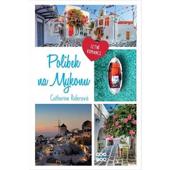 Polibek na Mykonu: Letní romance (978-80-7661-513-7)