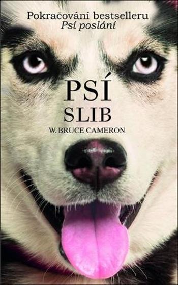 Psí slib - Cameron W. Bruce