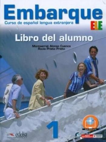 Embarque 1: Španelština pro strední a jazykové školy - Kol. - Prieto Rocío
