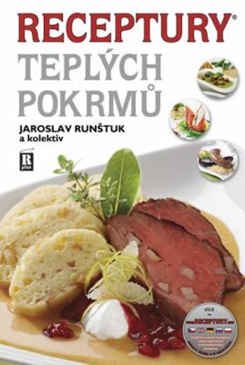 Receptury teplých pokrmů - Jaroslav Runštuk