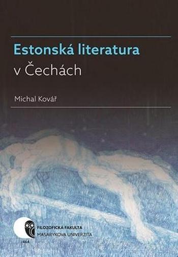 Estonská literatura v Čechách - Kovář Michal