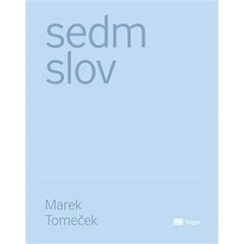 Sedm slov (978-80-7476-150-8)