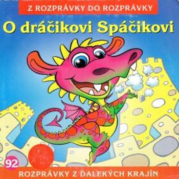 O dráčikovi Spáčikovi - Peter Gibey - audiokniha