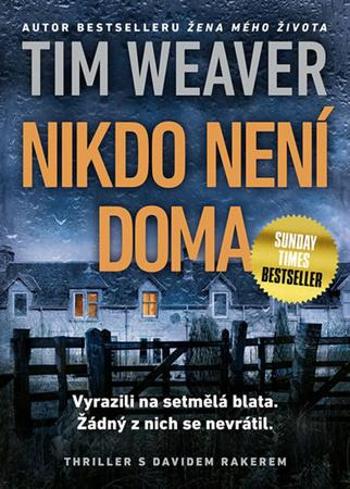 Nikdo není doma - Weaver Tim