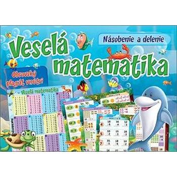 Veselá matematika: Násobenie a delenie, Obrovský plagát vnútri (978-80-8444-019-6)