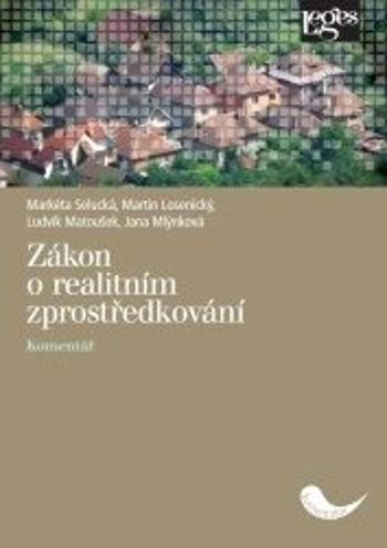 Zákon o realitním zprostředkování - Komentář - Markéta Selucká