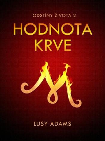 Hodnota krve - Lusy Adams - e-kniha