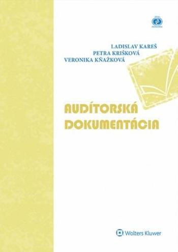 Audítorská dokumentácia - Kareš Ladislav