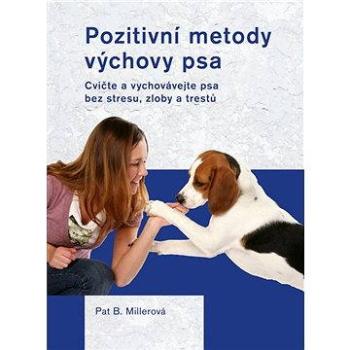 Pozitivní metody výchovy psa (978-80-742-8090-0)