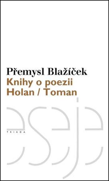 Knihy o poezii - Blažíček Přemysl