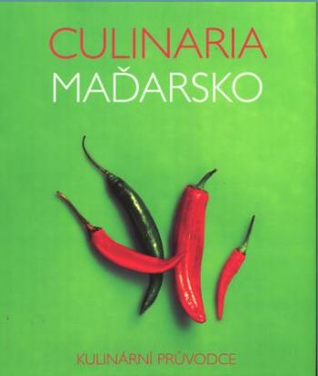 Culinaria Maďarsko - Gergely Anikó