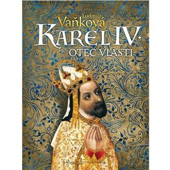 Karel IV. Otec vlasti (978-80-7244-484-7)