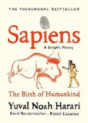 Sapiens: A Graphic History / The Birth of Humankind (Defekt) - Yuval Noah Harari