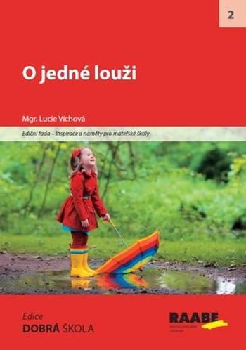 O jedné louži - Víchová Lucie