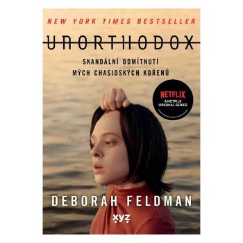 Unorthodox  – Deborah Feldman