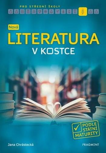 Nová literatura v kostce pro SŠ - Mrózková Jana
