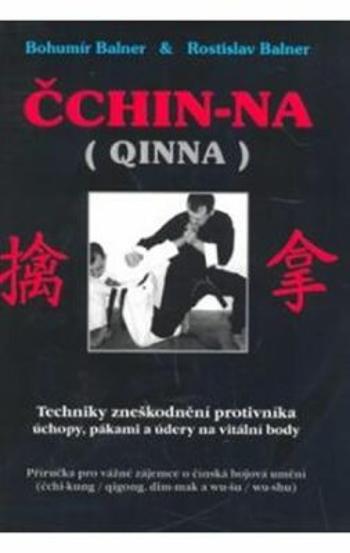 Čchin-na (Qinna) - Bohumír Balner, Rostislav Balner