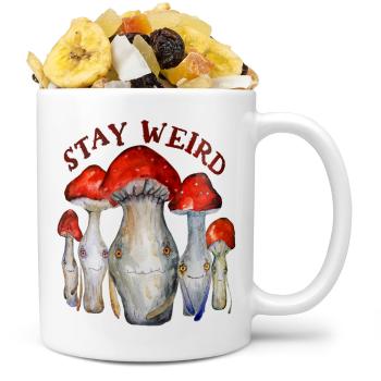 Hrnek Stay weird (Náplň hrníčku: Tropická směs)