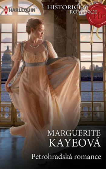Petrohradská romance - Marguerite Kaye - e-kniha