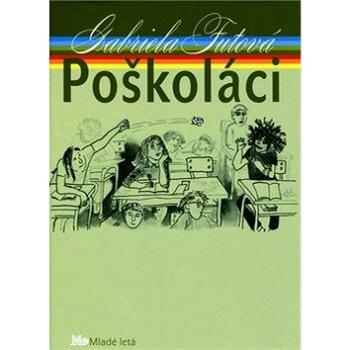 Poškoláci (978-80-10-03217-4)