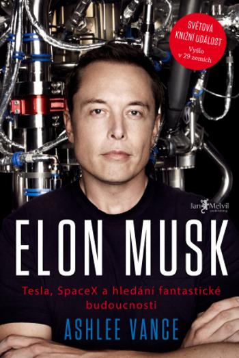 Elon Musk - Ashlee Vance - e-kniha