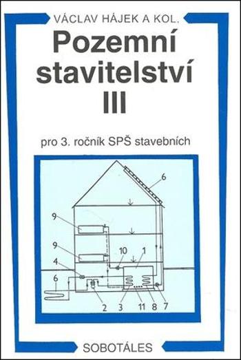 Pozemní stavitelství III pro 3. ročník SPŠ stavebních - Hájek Václav