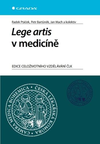 Lege artis v medicíně - Jan Mach, Petr Bartůněk, Radek Ptáček - e-kniha