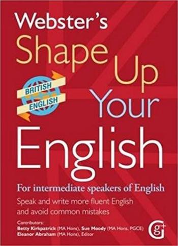 Webster's Shape Up Your English - Kirkpatrick Betty