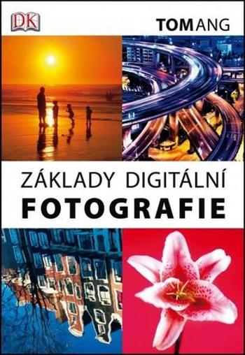 Základy digitální fotografie - Ang Tom