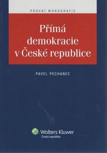 Přímá demokracie v České republice - Pechanec Pavel