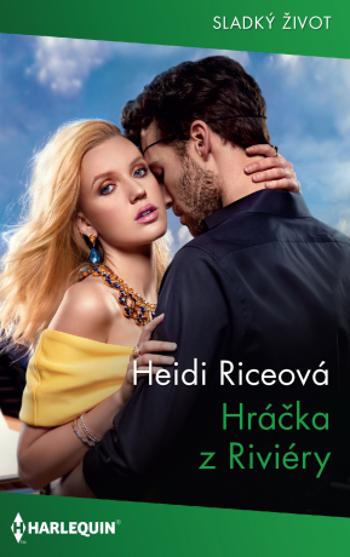 Hráčka z Riviéry - Heidi Riceová - e-kniha
