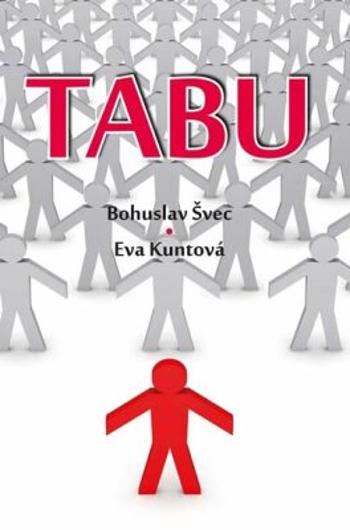 Tabu - Bohuslav Švec, Kuntová Eva