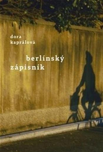 Berlínský zápisník - Kaprálová Dora