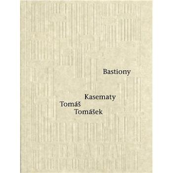 Bastiony Kasematy (978-80-7474-372-6)