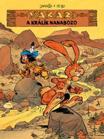 Yakari a králík Nanabozo - Pavlová Zuzana