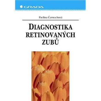 Diagnostika retinovaných zubů (80-247-1269-5)