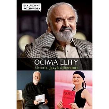 Očima elity Historie, jazyk a literatura: Exkluzivní rozhovory (978-80-88207-01-6)