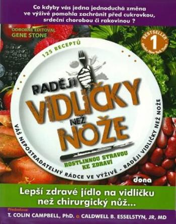 Raději vidličky než nože - Gene Stone