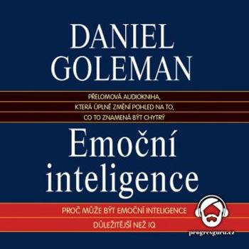 Emoční inteligence - Daniel Goleman - audiokniha