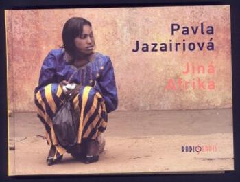 Jiná Afrika - Pavla Jazairiová - e-kniha