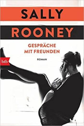 Gespräche mit Freunden : Roman - Sally Rooneyová